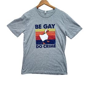 Be Gay Do Crimes Goose Game Knife Funny T-Shirt Indie Hipster Tee Gray M